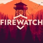 Игры похожие на Firewatch