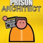 Обзор игры Prison Architect