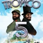 Обзор игры Tropico 5