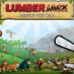 Обзор игры Lumberwhack: Defend the Wild