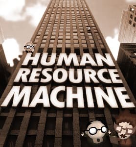 Обзор игры Human Resource Machine