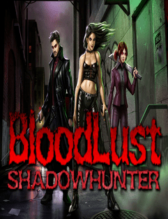 Обзор игры BloodLust Shadowhunter