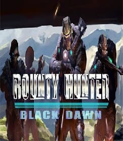 Обзор игры Bounty Hunter: Black Dawn