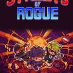 Обзор игры Streets of Rogue