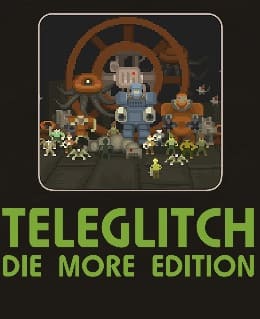 Обложка игры Teleglitch: Die More Edition