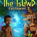 Обзор игры The Island: Castaway 2